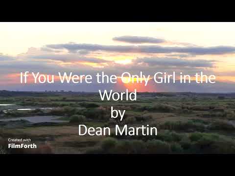 Dean Martin - If You Were the Only Girl in the World