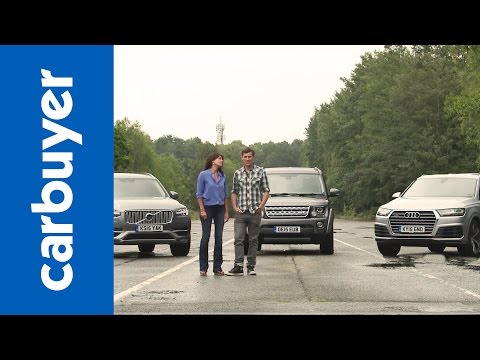 Audi Q7 vs Volvo XC90 vs Land Rover Discovery - Carbuyer - UCULKp_WfpcnuqZsrjaK1DVw