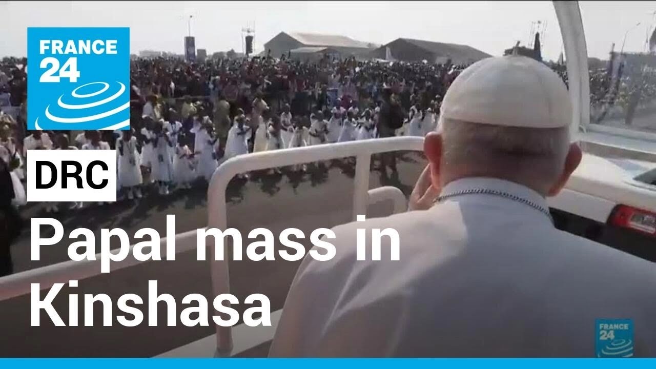 Pope Francis in the DRC: Over a million worshippers attend papal mass in Kinshasa • FRANCE 24