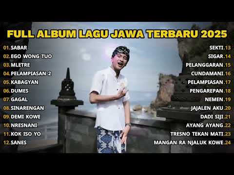 FULL ALBUM SABAR - SADEWOK FULL ALBUM - PLAYLIST LAGU JAWA TERPOPULER 2025