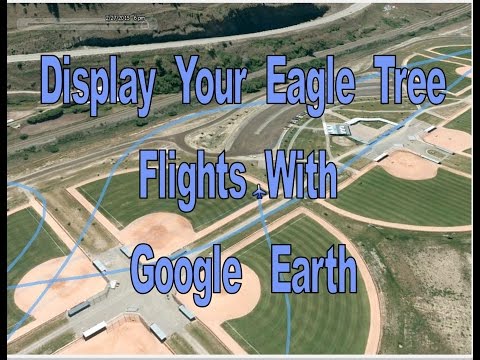 Display Your Eagle Tree Flights With Google Earth - default