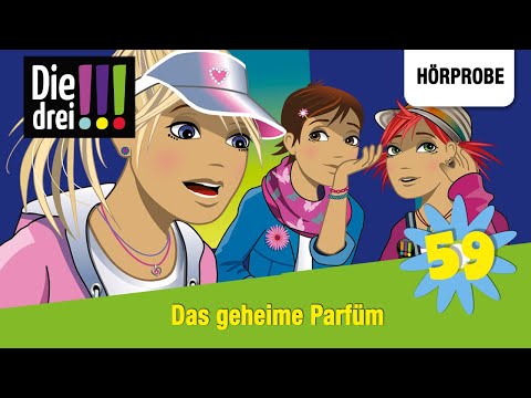 Die drei !!! - Folge 59 Das geheime Parfüm | Hörprobe zum Hörspiel