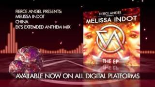 Melissa Indot - China - EK's Anthem Mix - Fierce Angel