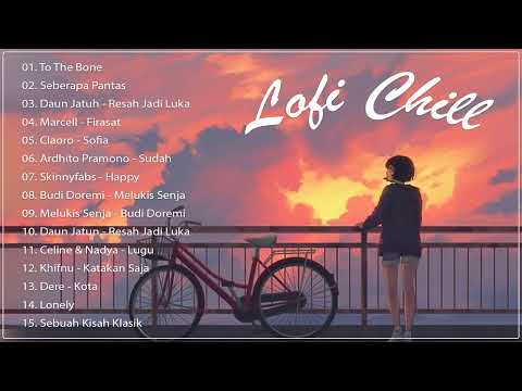 🎵️ Lo-Fi Indonesia 2023- Lagu enak didengar untuk menemani waktu santai