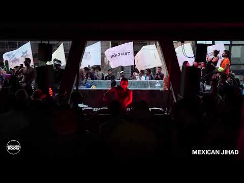 Mexican Jihad | Boiler Room Mexico City: Traición - UCGBpxWJr9FNOcFYA5GkKrMg