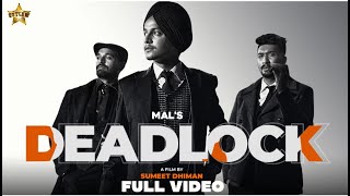 Deadlock - Mal ( Full Video ) | Latest Punjabi Songs 2021 | New Punjabi Songs 2021 | Outlaw Records