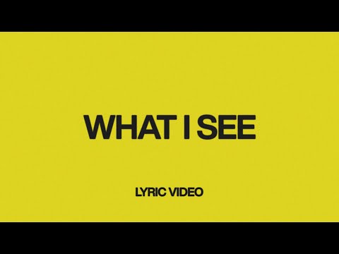 What I See (feat. Chris Brown)  Official Lyric Video  Elevation Worship