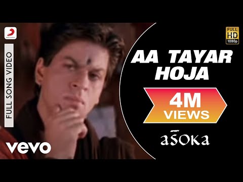 Aa Tayar Hoja - Asoka | Sunidhi Chauhan | Anu Malik - UC3MLnJtqc_phABBriLRhtgQ