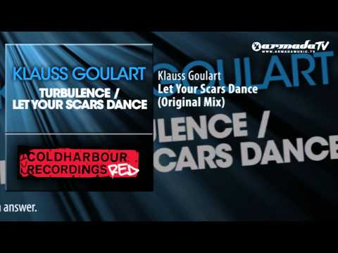 Klauss Goulart - Let Your Scars Dance (Original Mix) - UCGZXYc32ri4D0gSLPf2pZXQ