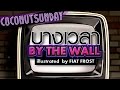 MV เพลง บางเวลา (By The Wall) - Coconut Sunday