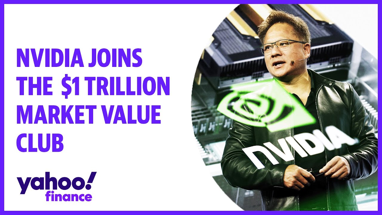Nvidia joins the $1 trillion market value club