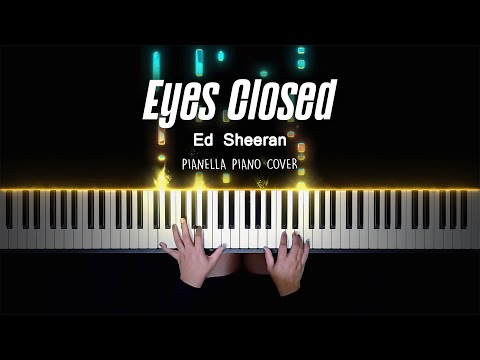 Ed Sheeran - Eyes Closed | Piano Cover by Pianella Piano