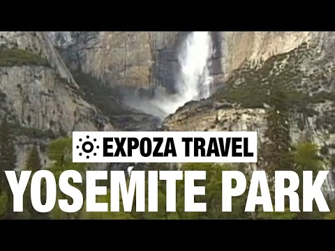 Yosemite Park (USA) Vacation Travel Video Guide - UC3o_gaqvLoPSRVMc2GmkDrg