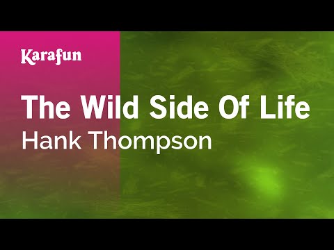 Karaoke The Wild Side Of Life - Hank Thompson * - UCbqcG1rdt9LMwOJN4PyGTKg