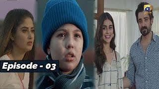 ALIF - Episode 03 - 19th OCT 2019 - HAR PAL GEO DRAMAS