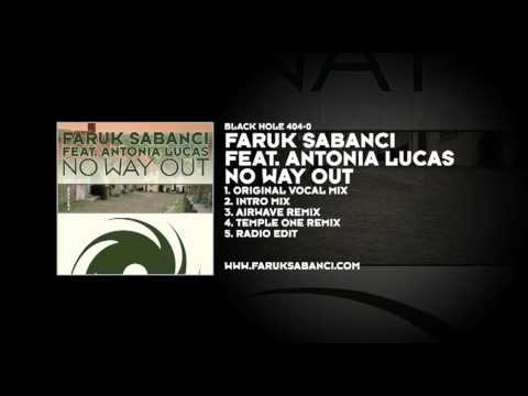 Faruk Sabanci featuring Antonia Lucas - No Way Out - UCvYuEpgW5JEUuAy4sNzdDFQ
