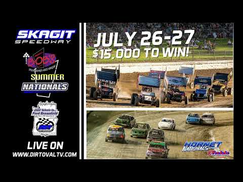 7/26/24 Skagit Speedway / 360 Summer Nationals, &amp; Hornet Nationals Night #1 / Full Event - dirt track racing video image