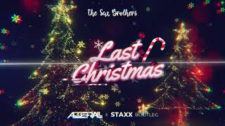 The Sax Brothers - Last Christmas (ABBERALL & STAAX BOOTLEG) 2021