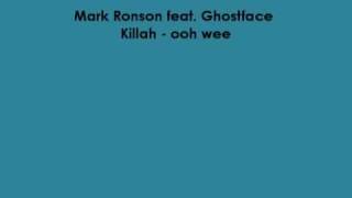 Mark Ronson feat. Ghostface Killah - ooh wee