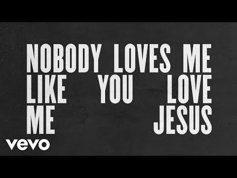 Chris Tomlin - Nobody Loves Me Like You (Lyric Video) - UCPsidN2_ud0ilOHAEoegVLQ