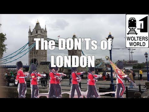 Visit London - The DON'Ts of Visiting London, England - UCFr3sz2t3bDp6Cux08B93KQ