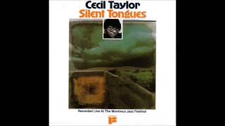 Cecil Taylor - Silent Tongues (Montreux Live)