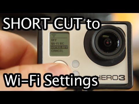 Hero3 / Hero3+ Short Cut To GoPro Wi-Fi Settings - GoPro Tip #256 - UCTs-d2DgyuJVRICivxe2Ktg