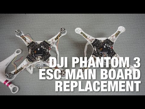 DJI Phantom 3 ESC Status Error and Main Board Replacement - UC_LDtFt-RADAdI8zIW_ecbg