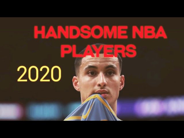 The Most Handsome NBA Players