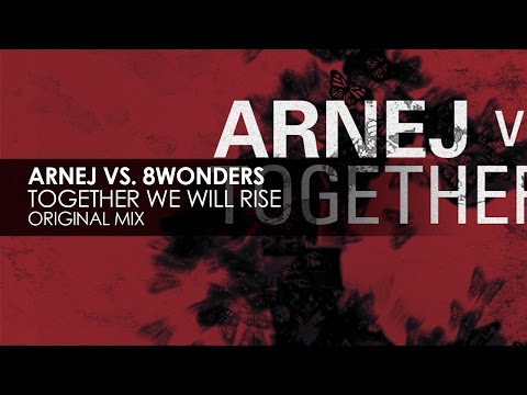 Arnej vs 8Wonders - Together We Will Rise - UCvYuEpgW5JEUuAy4sNzdDFQ