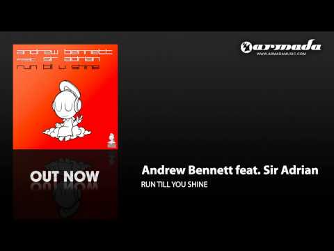 Andrew Bennett feat. Sir Adrian - Run Till U Shine (Original Mix) (ARMD1075) - UCGZXYc32ri4D0gSLPf2pZXQ