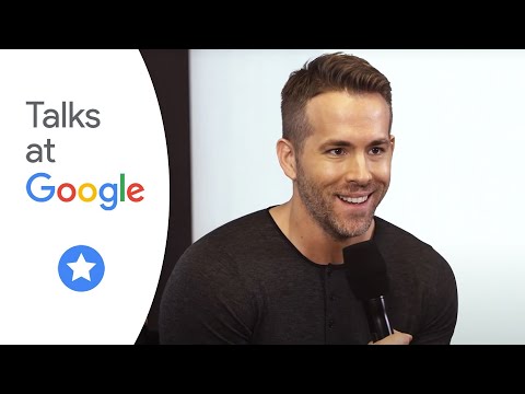 Ryan Reynolds: "Deadpool" | Talks at Google - UCbmNph6atAoGfqLoCL_duAg