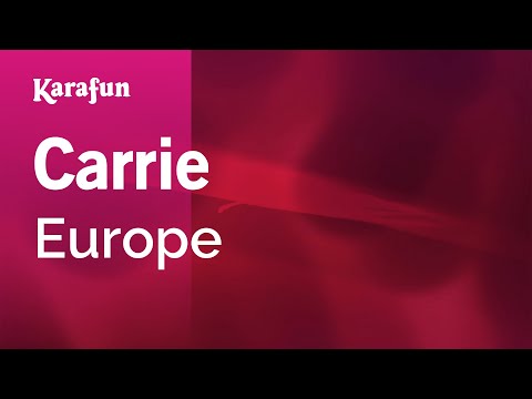 Karaoke Carrie - Europe * - UCbqcG1rdt9LMwOJN4PyGTKg