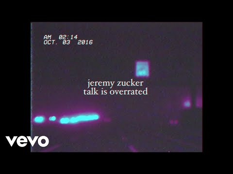 Jeremy Zucker - Talk Is Overrated (Lyric Video) ft. blackbear - UCDwX4cVW2WKKxM6P2BC4Rkw