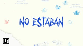 Chanell - No Estaban (Visualizer)