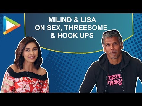 Video - What Does it mean to be GOOD IN BED? Milind Soman & Lisa Ray’s SUPER HIT Rapid Fire