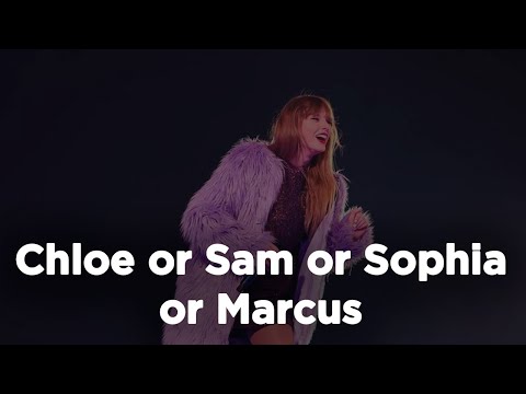 Taylor Swift - Chloe or Sam or Sophia or Marcus (1 hour straight)