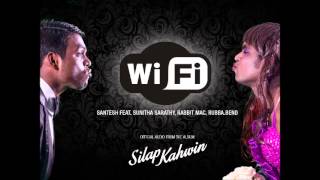 WiFi - Santesh x Sunitha Sarathy (Chennai) x Rabbit Mac x Rubba.Bend // Official Audio 2014