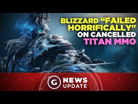 Blizzard on Cancelled Titan MMO: "We Failed Horrifically" - GS News Update - UCbu2SsF-Or3Rsn3NxqODImw