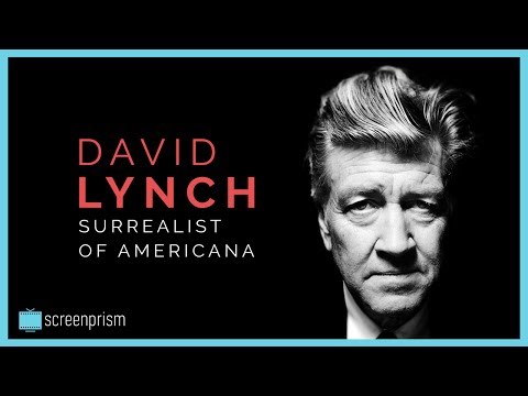 David Lynch: Surrealist of Americana - UCVjsbqKtxkLt7bal4NWRjJQ