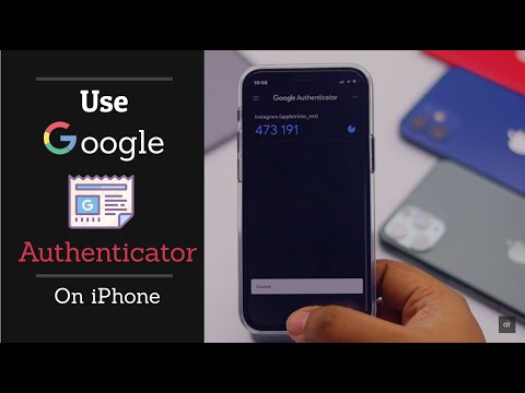 Set Up Google Authenticator for 2-Factor Authentication on iPhone 12, 12 Mini, 12 Pro, 12 Pro Max