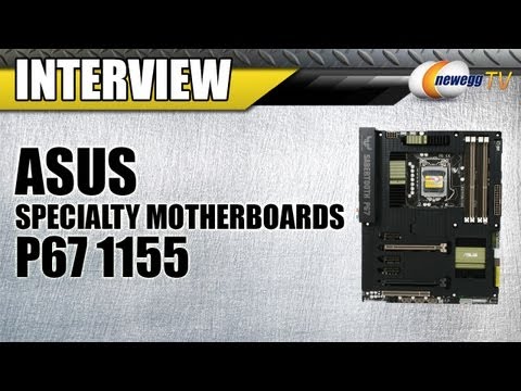 Newegg TV: ASUS Specialty Motherboards for Sandy Bridge P67 1155 - UCJ1rSlahM7TYWGxEscL0g7Q