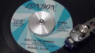 MICHAEL ALLEN - Early In The Morning - 1969 - LONDON