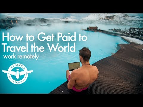 How to Get Paid to Travel - Work Remotely - UCd5xLBi_QU6w7RGm5TTznyQ