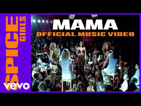 Spice Girls - Mama - UC2kTZB_yeYgdAg4wP2tEryA