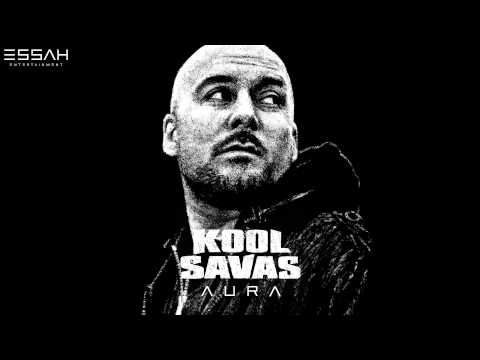 KOOL SAVAS - 04 - AURA - AURA (OFFICIAL VERSION ESSAHTV)