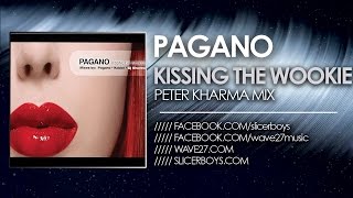 Dj Pagano - Kissing The Wookiee ( DJ Kharma Remix )