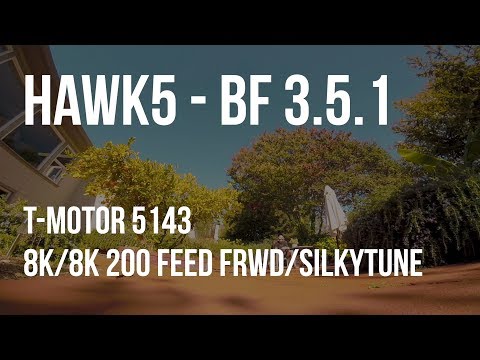 Emax Hawk5 Betaflight 3.5.1 Silky Tune - UCQVJwoXbIYq36tMlg_7sZKw