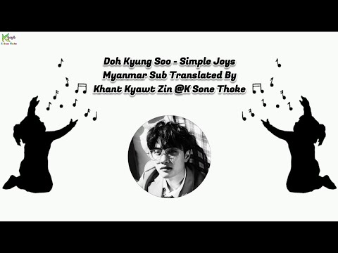 [Full HD] Doh Kyung Soo - Simple Joys Myanmar Sub Hangul Lyrics Pronunciation