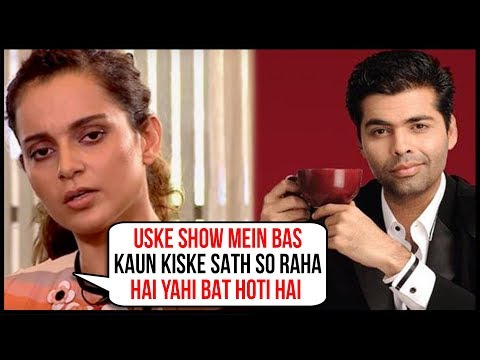 Kangana Ranaut Attacks Karan Johar For Not Speaking Up For MeToo Movement